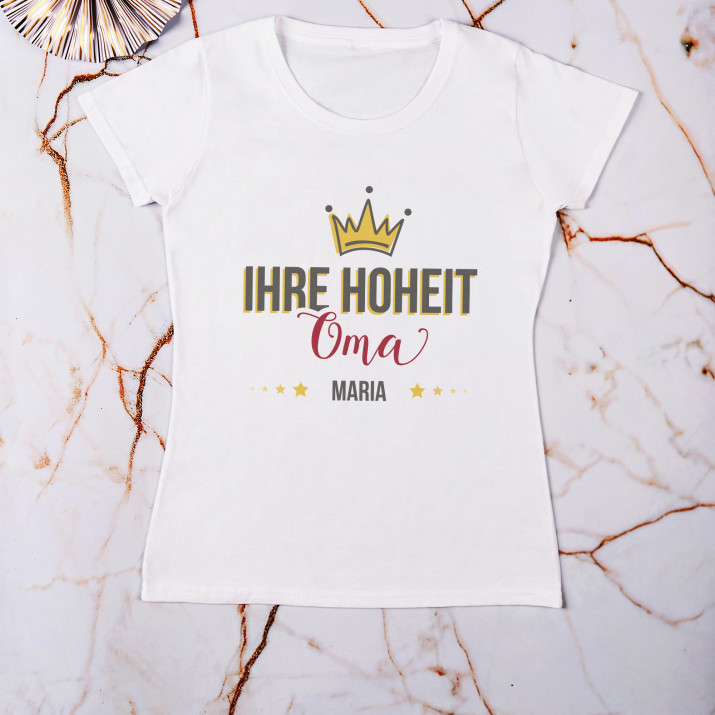 Ihre Hoheit - T-Shirt mit Aufdruck für Damen